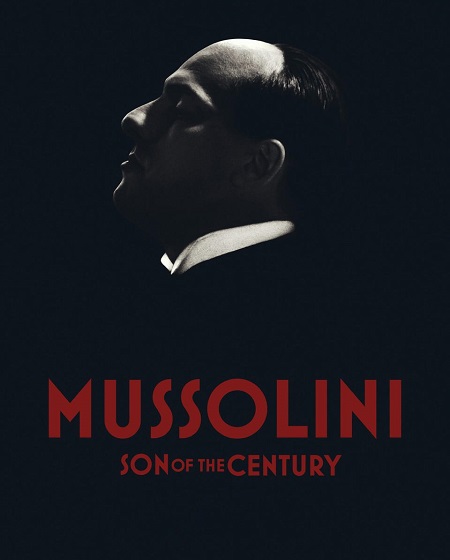 مسلسل Mussolini Son of the Century الحلقة 7 مترجمة