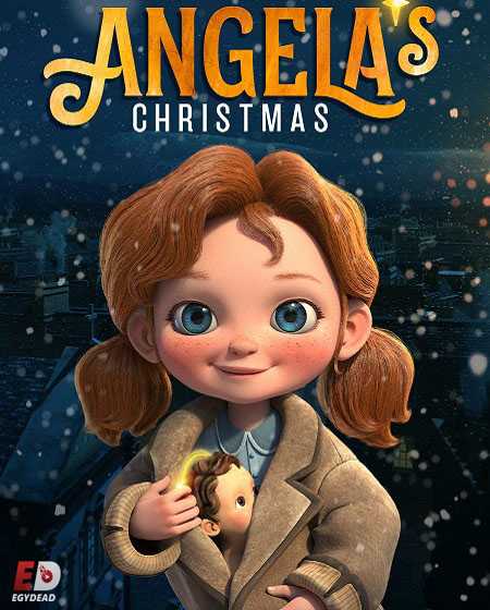 مشاهدة اونلاين فيلم Angela’s Christmas 1 2017 مترجم