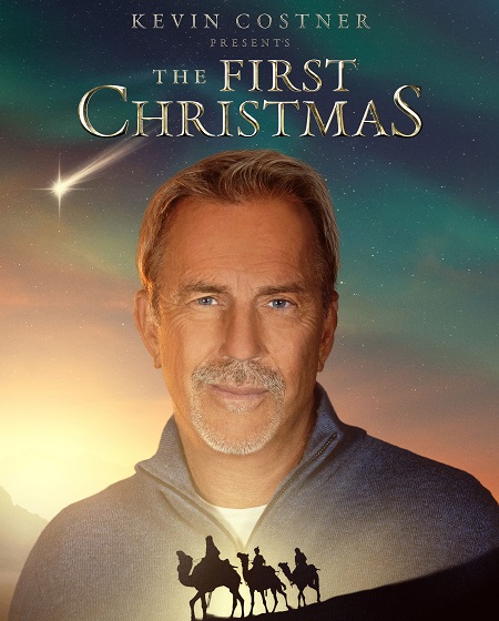 مشاهدة اونلاين فيلم Kevin Costner Presents The First Christmas 2025 مترجم
