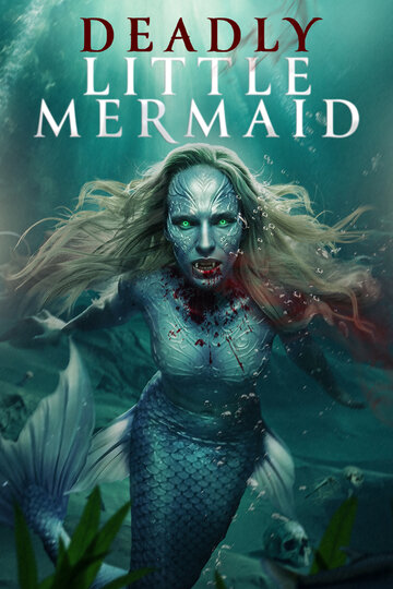 فيلم The Deadly Little Mermaid 2026 مترجم اونلاين